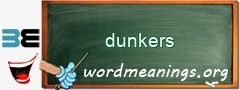 WordMeaning blackboard for dunkers